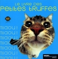 Couverture Le livre des petites truffes Editions Hors collection 2004