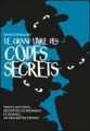 Couverture Le grand livre des codes secrets Editions Marabout 2010