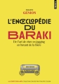 Couverture L'encyclopédie du Baraki : De l'art de vivre en jogging en buvant de la bière Editions Points (Le goût des mots) 2017
