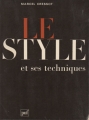 Couverture le style et ses techniques Editions Presses universitaires de France (PUF) 1976