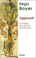 Couverture Yggdrasill, la religion des anciens scandinaves Editions Payot 2007
