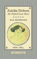 Couverture Zuleika Dobson: Or, an Oxford Love Story Editions Collector's Library 2010