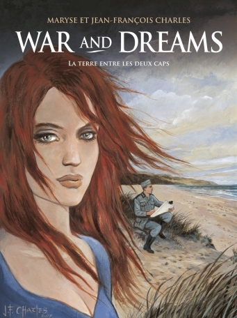Couverture War and Dreams, tome 1 : La terre entre les deux caps