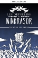 Couverture Les orphelins de Windrasor, tome 1 : Entre les murs Editions Autoédité 2017