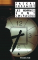 Couverture Les Hommes sont courageux Editions Rivages (Noir) 2006