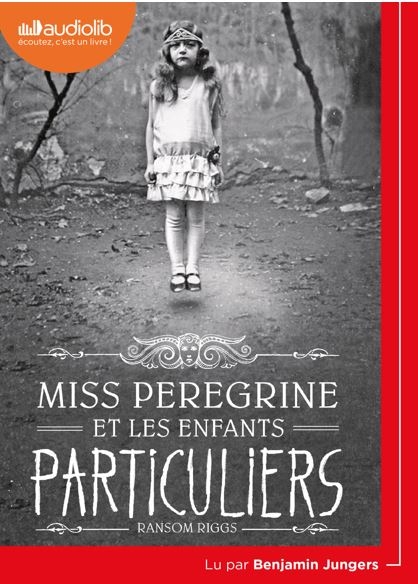 Couverture Miss Peregrine et les enfants particuliers, tome 1