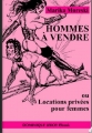 Couverture Hommes à vendre ou Locations privées pour femmes Editions Dominique Leroy 2017