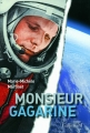 Couverture Monsieur Gagarine Editions Gallimard  (Hors série Littérature) 2011