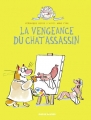Couverture La vengeance du chat assassin Editions Rue de Sèvres 2017