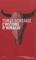 Couverture L'Histoire d'Horacio Editions Carnets Nord 2012