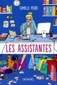 Couverture Les assistantes Editions Denoël 2017