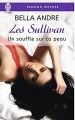 Couverture Les Sullivan, tome 8 : Un souffle sur ta peau Editions J'ai Lu (Pour elle - Passion intense) 2017