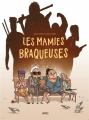 Couverture Les mamies braqueuses Editions Jungle ! 2017
