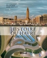 Couverture Histoire du Havre Editions Privat 2017