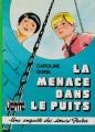 Couverture La Menace dans le Puits Editions Hachette (Bibliothèque Verte) 1978