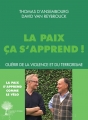 Couverture La paix, ça s'apprend ! Editions Actes Sud (Domaine du possible) 2016