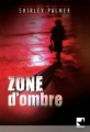 Couverture Zone d'ombre Editions Harlequin (Mira) 2006