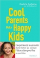 Couverture Cool Parents make happy kids Editions Marabout (Education) 2017