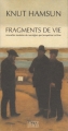 Couverture Fragments de vie Editions Actes Sud (Lettres scandinaves) 1990