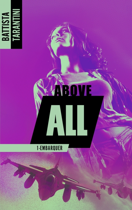 Couverture Above All, tome 1 : Embarquer