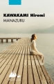 Couverture Manazuru Editions Philippe Picquier (Japon) 2009