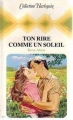 Couverture Ton rire comme un soleil Editions Harlequin 1982