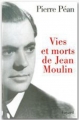 Couverture Vies et mort de Jean Moulin Editions Fayard 1998