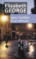 Couverture Lynley et Havers, tome 13 : Sans l'ombre d'un témoin Editions France Loisirs 2006