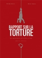Couverture Rapport sur la torture Editions Delcourt (Encrages) 2017