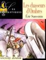 Couverture Les chasseurs d'ombres Editions Magnard (Les fantastiques) 1997