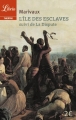 Couverture La Dispute, suivi de l'Île des esclaves / L'île des esclaves, suivi de La dispute Editions Librio (Théâtre) 2016