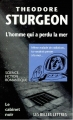 Couverture L'homme qui a perdu la mer Editions Les belles lettres (Le cabinet noir) 1999