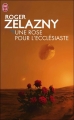 Couverture Une rose pour l'ecclésiaste Editions J'ai Lu (Science-fiction) 2009