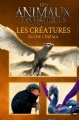 Couverture Les animaux fantastiques : Les créatures : Guide cinéma Editions Gallimard  (Jeunesse) 2017