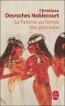Couverture La femme au temps des pharaons Editions Le Livre de Poche 2008