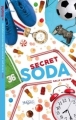 Couverture Les miams, tome 2 : Secret soda Editions Hachette (Jeunesse) 2017