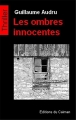 Couverture Les ombres innocentes Editions du Caïman (Thriller) 2015