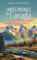 Couverture Cartes postales du Canada Editions Michel Lafon 2017