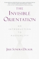 Couverture Asexualité : Comprendre l'orientation invisible Editions Skyscape 2014