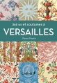 Couverture 365 us et coutumes à Versailles Editions du Chêne (Histoire) 2014