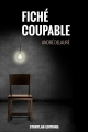 Couverture Fiché coupable Editions StoryLab 2011