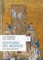 Couverture Histoire du monde (Roberts), tome 1 : Les âges anciens Editions France Loisirs 2016