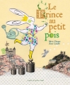 Couverture Le prince au petit pois Editions L'Atelier du Poisson Soluble 2007