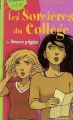 Couverture Les sorcières du collège, tome 3 : Amours piégées Editions Milan (Les romans de Julie) 2003