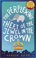 Couverture The perplexing theft of the jewel in the crown Editions Hodder & Stoughton (Paperbacks) 2017