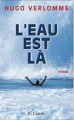 Couverture L'eau est là Editions JC Lattès 2005