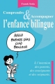 Couverture Comprendre & accompagner l'enfance bilingue Editions Autoédité 2015