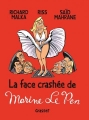 Couverture La face crashée de Marine Le Pen Editions Grasset 2016