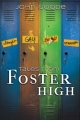 Couverture Tales from Foster High, book 1: Tales from Foster High Editions Harmony Ink Press 2012