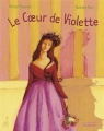 Couverture Le coeur de Violette Editions de La Martinière (Jeunesse) 2000